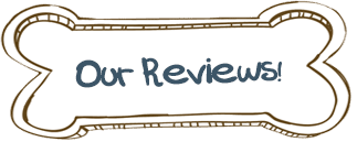 Our Reviews!